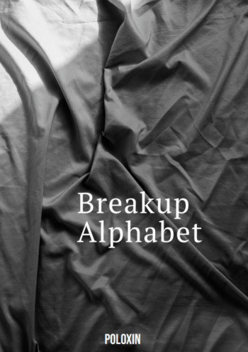 Breakup Alphabet