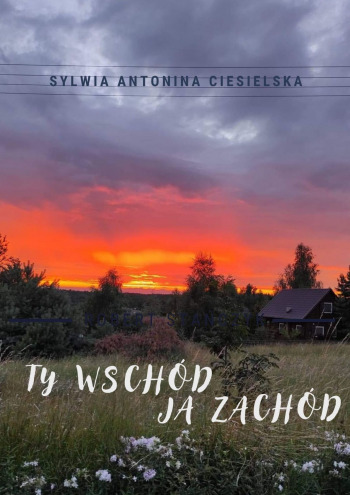 Ty Wschód Ja Zachód