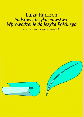 Podstawy Językoznawstwa: Wprowadzenie do Języka Polskiego