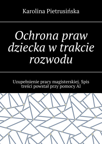 Ochrona praw dziecka w trakcie rozwodu