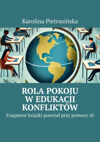 Rola pokoju w edukacji konfliktów