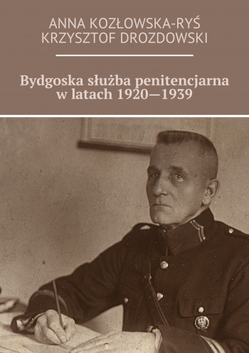 Bydgoska służba penitencjarna w latach 1920—1939