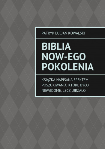Biblia now-EGO pokolenia