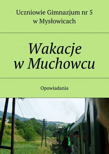 Wakacje w Muchowcu