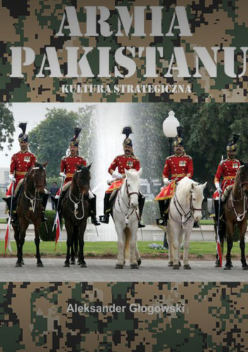 Armia Pakistanu. Kultura strategiczna.