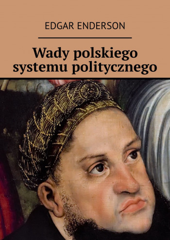 Wady polskiego systemu politycznego