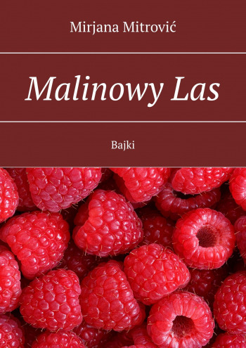 Malinowy Las