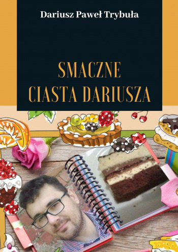 Smaczne ciasta Dariusza