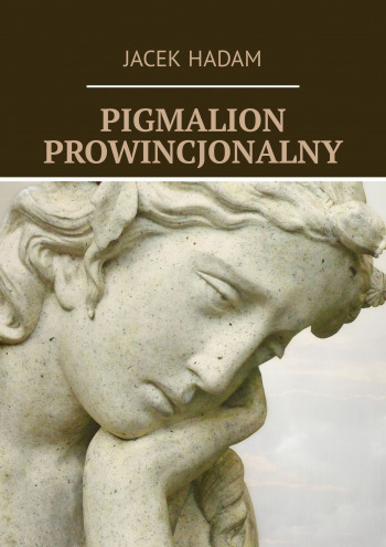 Pigmalion prowincjonalny