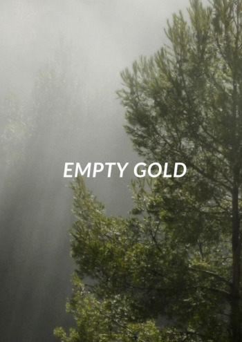 Empty Gold