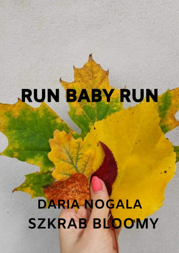 Run baby run