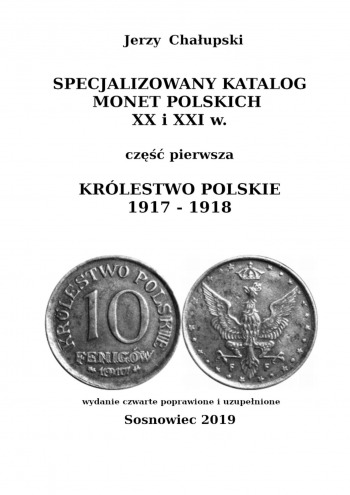 Specjalizowany Katalog Monet Polskich — Królestwo Polskie 1917—1918