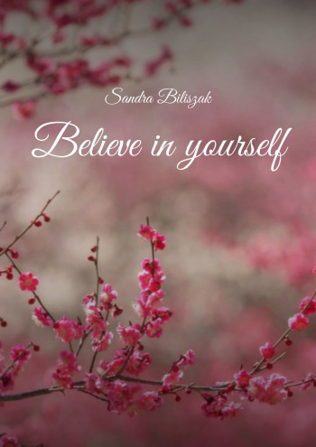 Believe in yourself