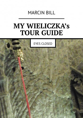 My Wieliczka’s tour guide