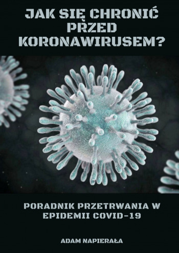 Jak się chronić przed koronawirusem?