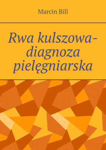 Rwa kulszowa-diagnoza pielęgniarska.