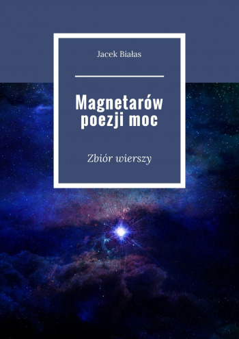 Magnetarów poezji moc