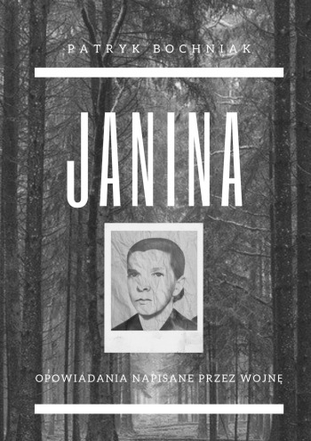Janina — opowiadania napisane przez wojnę