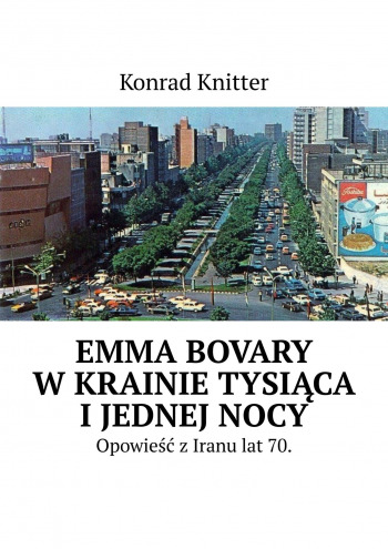 Emma Bovary w Krainie Tysiąca i Jednej Nocy