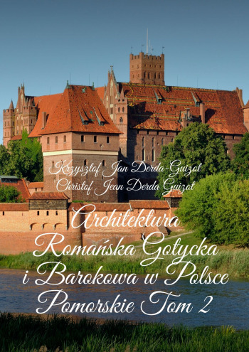 Architektura Romańska Gotycka i Barokowa w Polsce