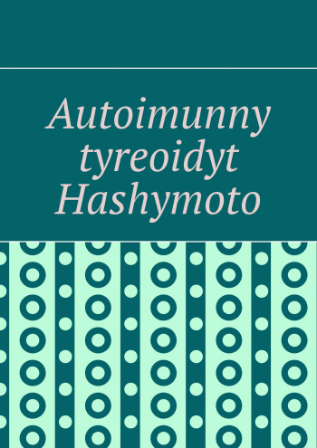 Autoimunny tyreoidyt Hashymoto