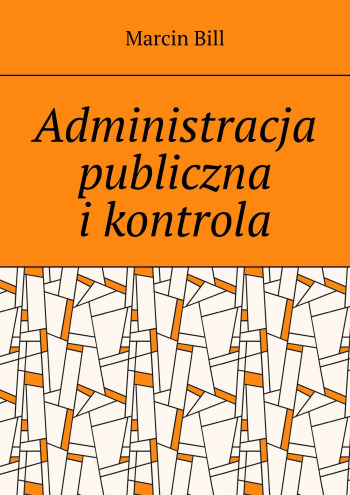 Administracja publiczna i kontrola