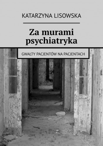 Za murami psychiatryka