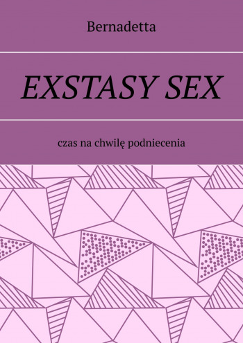 Extasy sex