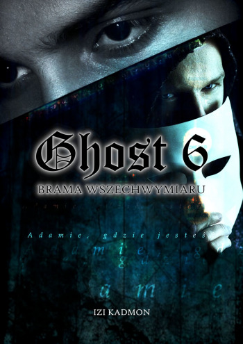 Ghost 6. Brama Wszechwymiaru