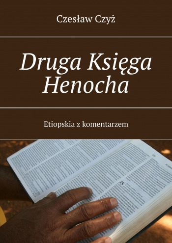 Druga Księga Henocha Etiopska z komentarzem