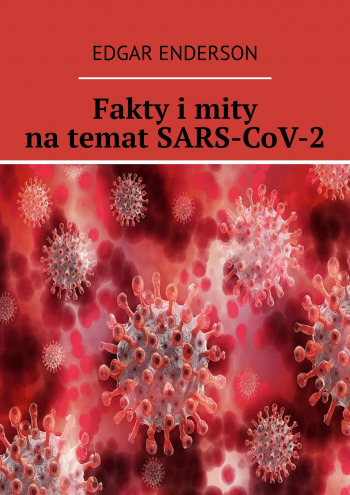 Fakty i mity na temat SARS-CoV-2