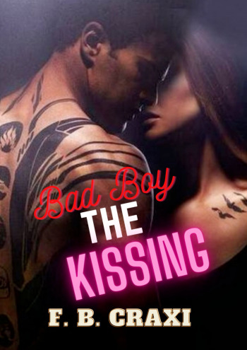 Bad Boy The Kissing