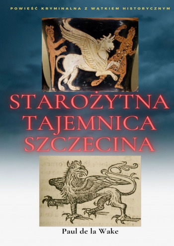 Starożytna Tajemnica Szczecina