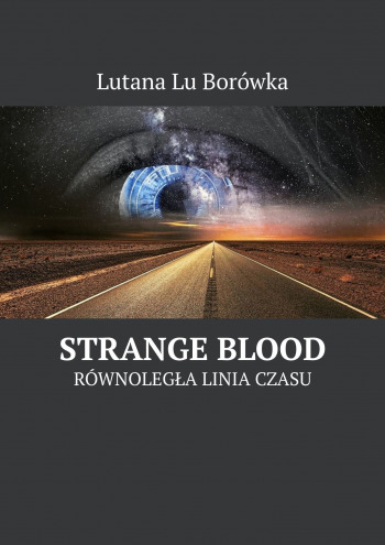 Równoległa linia czasu: Strange Blood