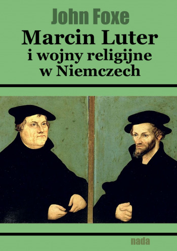 Marcin Luter i wojny religijne w Niemczech