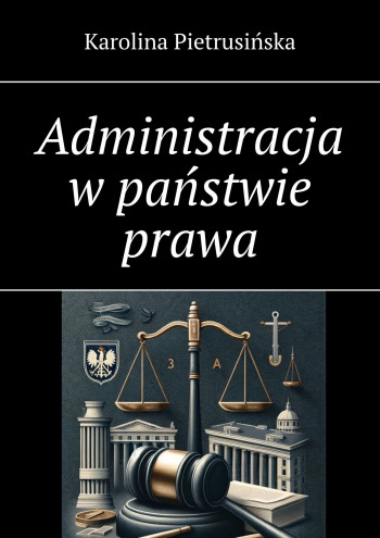 Administracja w państwie prawa