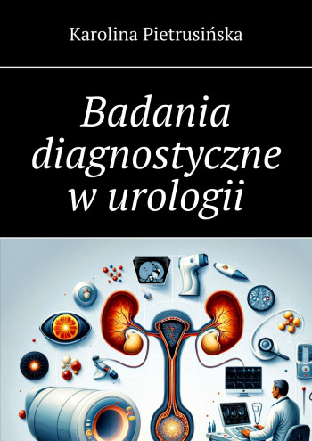 Badania diagnostyczne w urologii