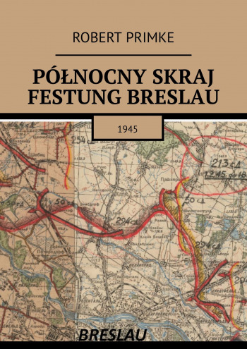 Północny skraj Festung Breslau