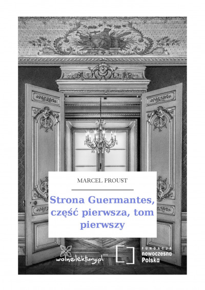 Strona Guermantes, część pierwsza, tom pierwszy