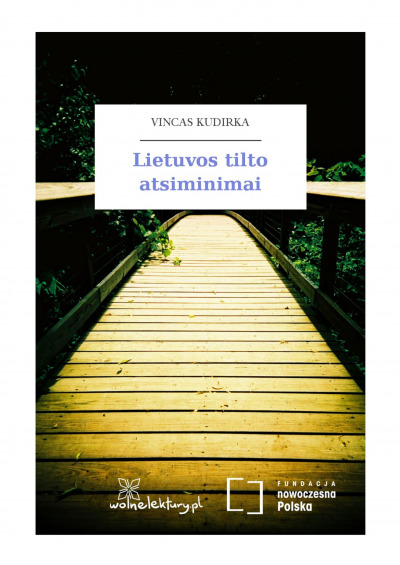 Lietuvos tilto atsiminimai