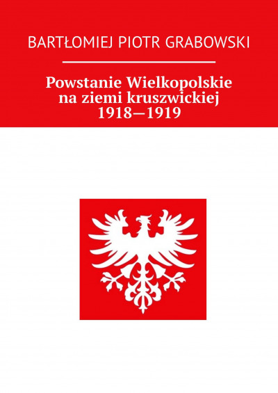Powstanie Wielkopolskie na ziemi kruszwickiej 1918—1919